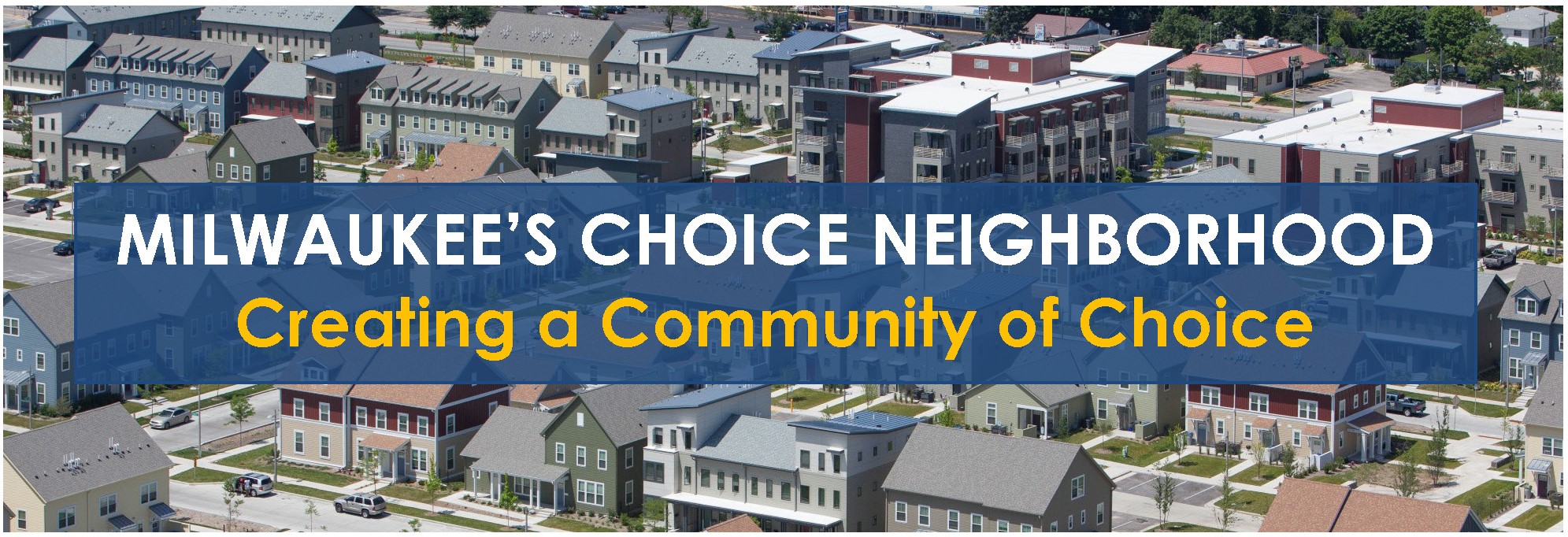 Milwaukee's Choice Neighborhood